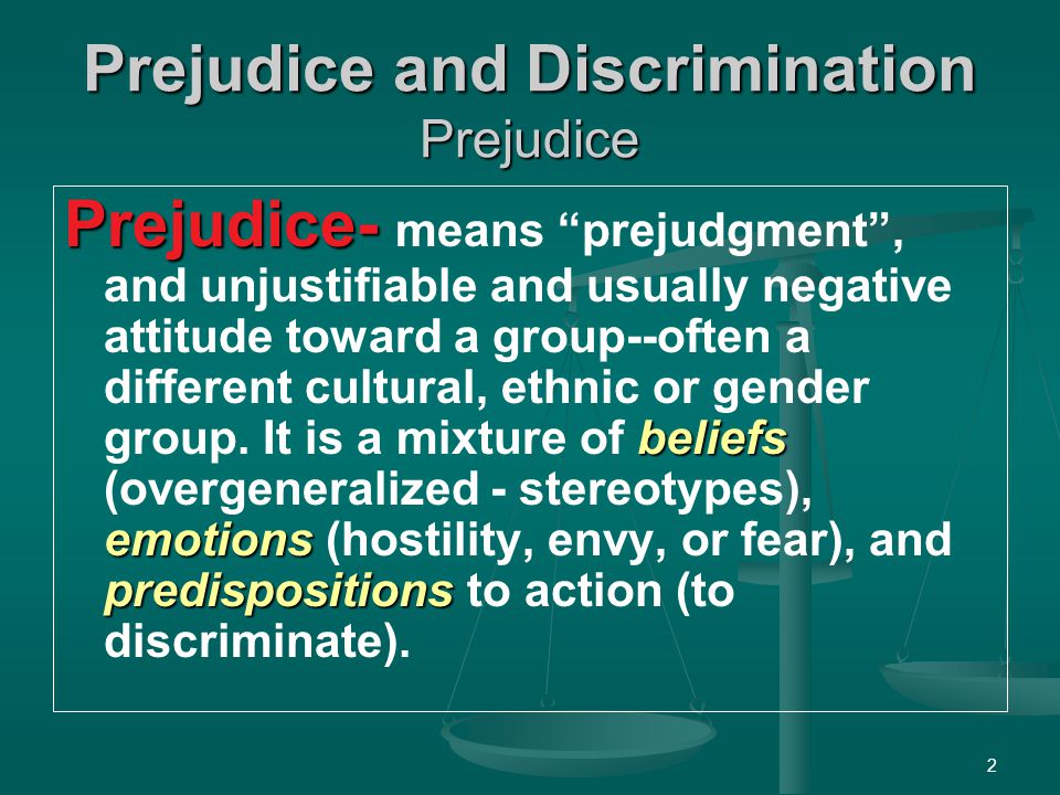 major difference between prejudice and discrimination in the workplace